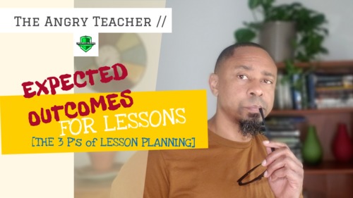 Preview of EXPECTED OUTCOMES FOR LESSONS [VIDEO]
