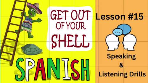 Preview of Spanish Lesson #15 - Speaking & Listening Drills - Beginners - Mexican Accent