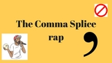 Comma Splice Rap Song