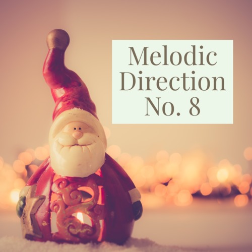 Preview of Melodic Direction No. 8 (Santa visual)
