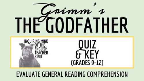 "The Godfather" by the Brothers Grimm Quiz and Answer Key (Printable)