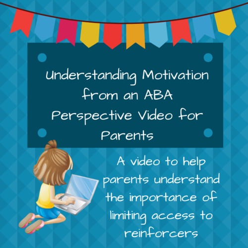 Preview of Understanding Motivation from an ABA Perspective: Parent Training Video