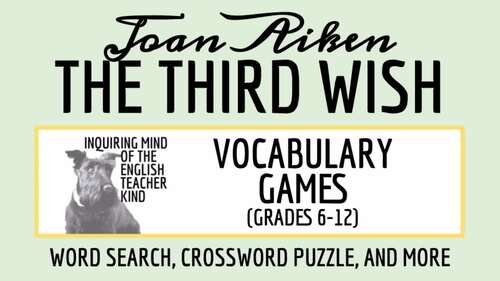 quot The Third Wish quot by Joan Aiken Vocabulary Games (Crossword Puzzle Word