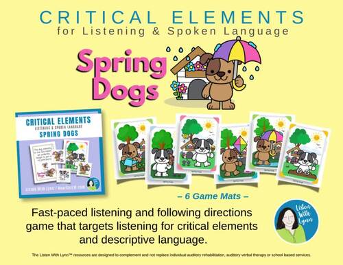 SPRING DOGS Listening Critical Elements Directions Descriptions DHH