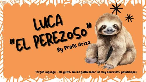 Fun story to teach hobbies and me gusta in Spanish: Luca el perezoso