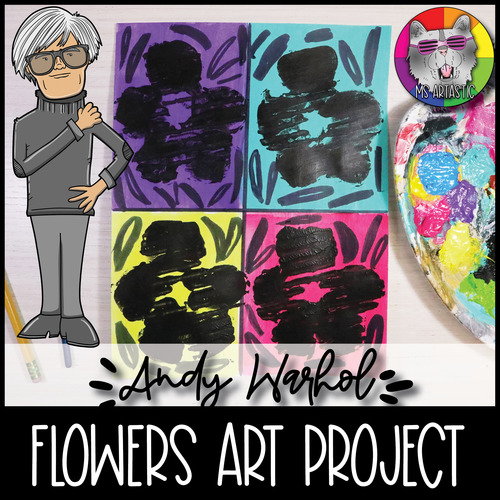 Preview of Pop Art Lesson, Andy Warhol Flowers Art Project Activity for Primary