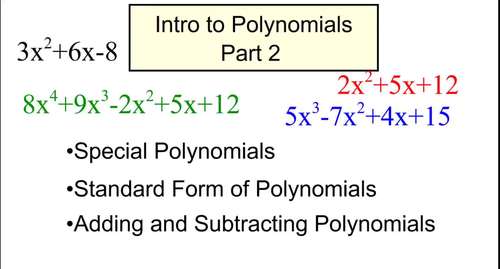 Preview of Intro to Polynomials #2, Special Polynomials, Standard Form, Add & Subtract