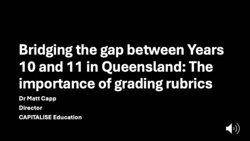 Preview of Grading rubrics: Bridging the gap between Years 10 and 11 in Queensland