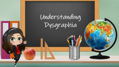 Preview of Understanding Dysgraphia