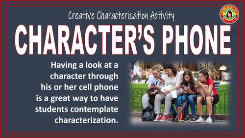 Shakespeare's Othello Characterization Activity The Character's Phone