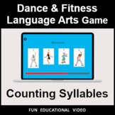 Counting Syllables - Dance & Fitness ELA Game – Educationa
