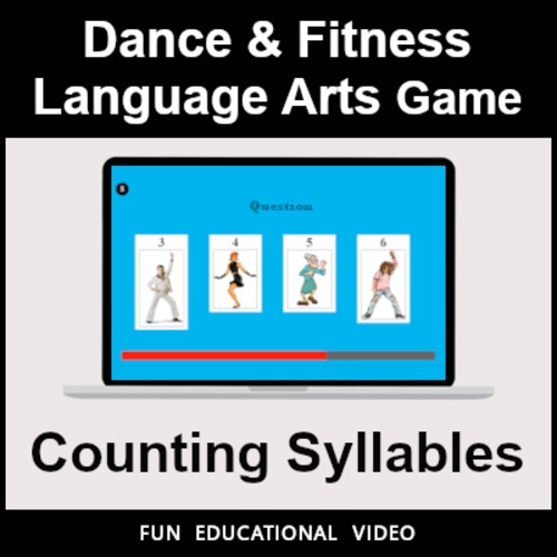 Preview of Counting Syllables - Dance & Fitness ELA Game – Educational Fun Video