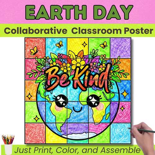 Earth Day Collaborative Poster | Be Kind Coloring Activity | Bulletin Board