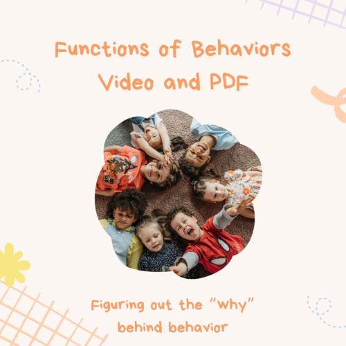 Preview of Functions of Behaviors video + pdf -Figure out the "why" behind student behavior
