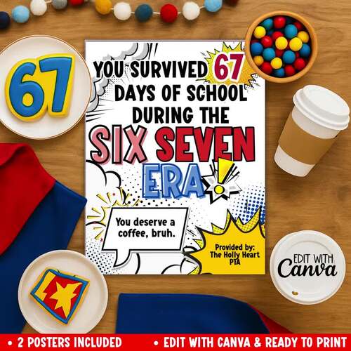 67th Day of School Teacher Staff Appreciation Sign, Six Seven Day Snack