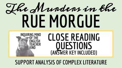 quot The Murders in the Rue Morgue quot Close Reading Analysis Worksheet