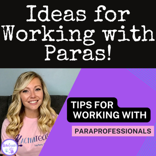 Preview of Working with Paraprofessionals in Special Education | Collaboration with Paras