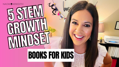 Preview of 5 STEM Growth Mindset Books for Kids [Video]