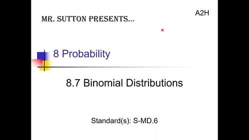 Binomial Distributions by Mr Sutton Presents | TPT