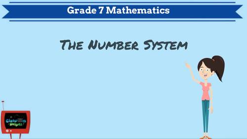 Preview of 7th Grade Math The Number System
