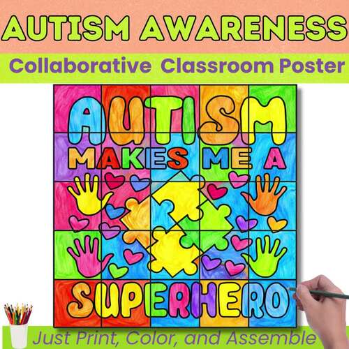 Autism Makes Me a Superhero Collaborative Poster | April Inclusion Activity