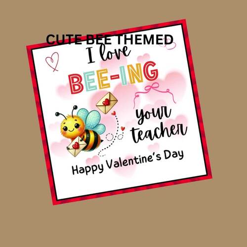 Valentine's Day Gift Tags From Teacher To Student Holiday Party Bee Themed