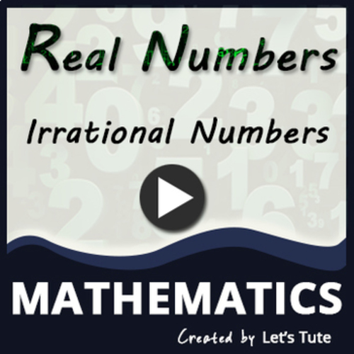 Preview of Mathematics  Irrational numbers and Proof that Root 2 is irrational (Algebra)