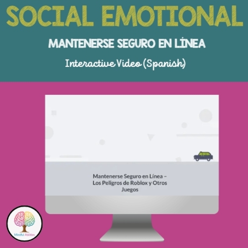 Preview of Mantenerse Seguro en Línea / Staying Safe Online – Interactive Spanish SEL Video