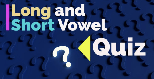 Preview of Long & Short Vowel Quiz (Phonics)