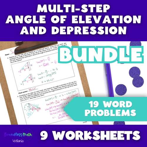 Multi-Step Angle of Elevation and Depression Word Problems BUNDLE ...