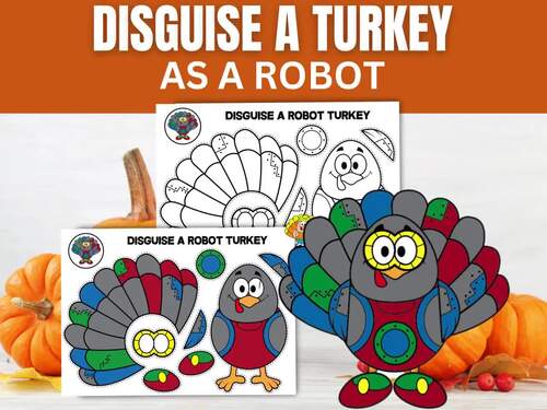Disguise a Turkey as a Robot Kids Craft | Printable Paper Thanksgiving ...