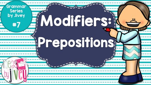 Prepositions - Grammar Series by Jivey #7