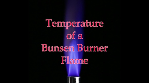 Preview of Chemistry Lab Video - Temperature of a Bunsen Burner Flame (w/ Answer Key)