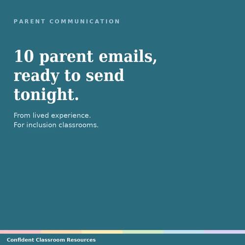 10 Parent Email Templates | Inclusion & Difficult Conversations | K-5
