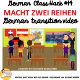 14_German Class Transition Video "TWO ROWS - MACHT ZWEI RE