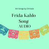 Frida Kahlo Song AUDIO