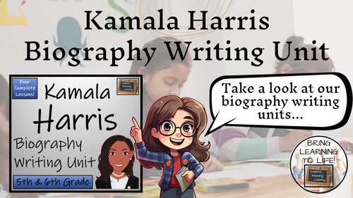 Kamala Harris Biography Project & Writing Unit | 5th Grade & 6th Grade