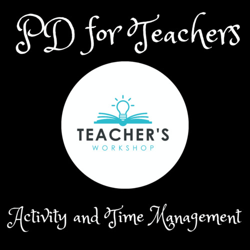 Activity and Time Management Professional Development for Teachers