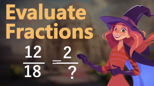 Preview of Evaluate Fractions Using Multiplication and Division
