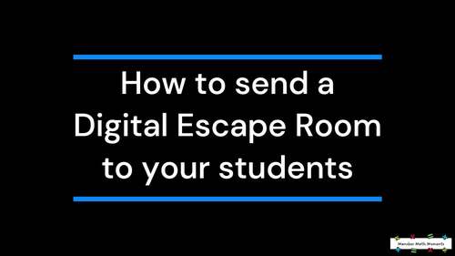 Preview of Video: How to Send a Digital Escape Room to Your Students