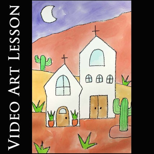 Preview of DESERT CHURCH | Mission Drawing & Painting Art Lesson | Hispanic Heritage Month