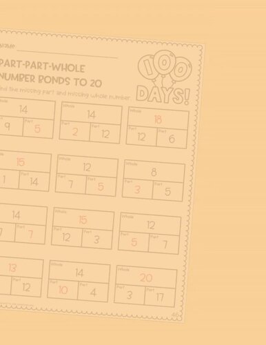 100th Day of School Number Bonds to 20 Worksheets Missing Part &Whole ...