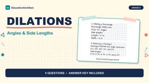 Dilations: Angle Measures & Side Lengths | Grade 8 A+ Practice | TPT