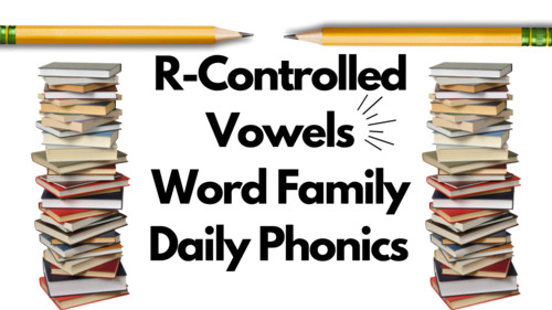 Preview of Daily Phonics: R-Controlled Vowels Word Family Follow Along