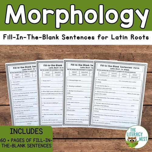 Morphology Fill In the Blank Sentences Latin Roots and Connectives