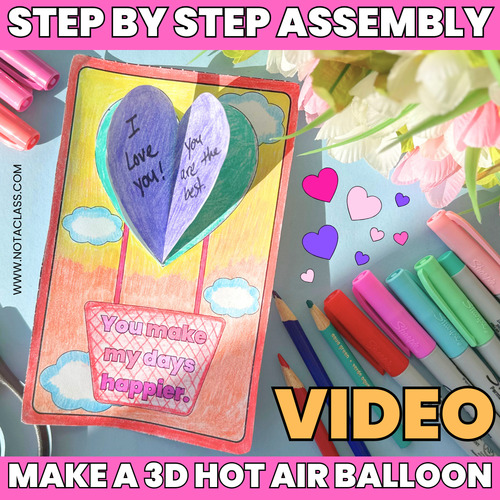 Preview of 3D Hot Air Balloon Assembly Video for Students | Valentine's Day Card Craft