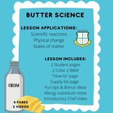 Science of Butter - molecules & changing state of matter- 