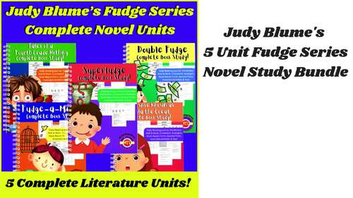 Judy Blume #39 s 5 Unit Fudge Series Novel Study Bundle by My Teaching Judy Blume #39 s 5 Unit Fudge Series Novel Study Bundle by My Teaching
