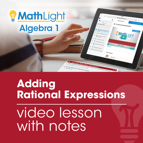 Adding Rational Expressions Video Lesson with Guided Notes