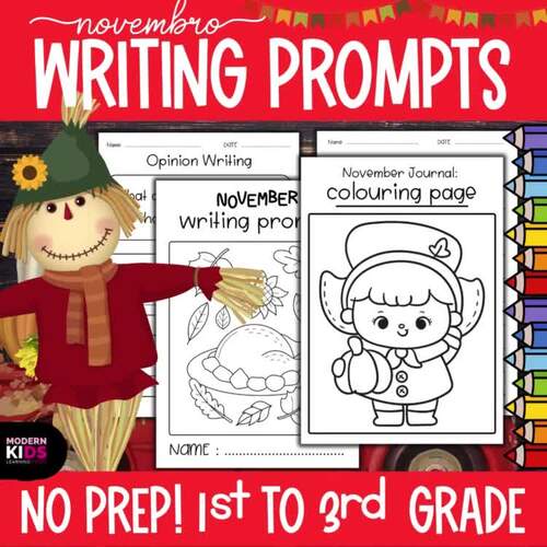 November Writing Prompts 1st, 2nd, 3rd Grade - Writing Journal ...